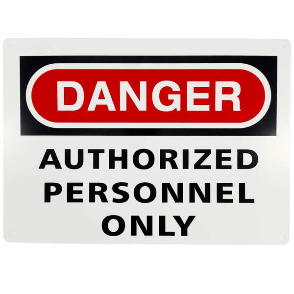 Sign - Danger Authorized Personnel Only