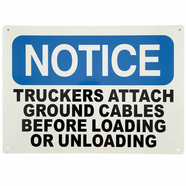 Placard - NOTICE Truckers Attach Ground Cables